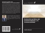 Evolución jurídica del transexualismo y la transexualidad