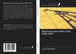 Relaciones entre Italia y Libia (1983-1987) - Bodiguel, Quentin