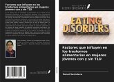 Factores que influyen en los trastornos alimentarios en mujeres jóvenes con y sin T1D