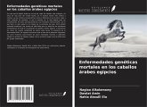 Enfermedades genéticas mortales en los caballos árabes egipcios