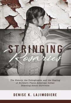 Stringing Rosaries - Lajimodiere, Denise K.