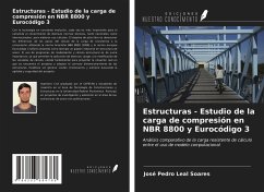 Estructuras - Estudio de la carga de compresión en NBR 8800 y Eurocódigo 3 - Leal Soares, José Pedro