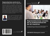 Representaciones sociales de la profesionalización de los maestros