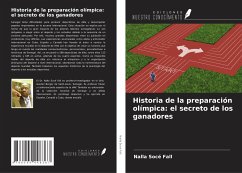 Historia de la preparación olímpica: el secreto de los ganadores - Fall, Nalla Socé