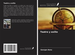 Teatro y exilio - Banu, Georges