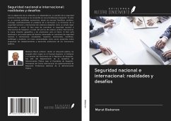 Seguridad nacional e internacional: realidades y desafíos - Biekenov, Marat