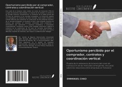 Oportunismo percibido por el comprador, contratos y coordinación vertical - Chao, Emmanuel