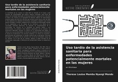 Uso tardío de la asistencia sanitaria para enfermedades potencialmente mortales en las mujeres - Mambu Nyangi Mondo, Thérèse Louise