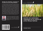 Gestión de nutrientes: respuesta en el cultivo de arroz (Oryza Sativa)
