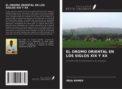 EL OROMO ORIENTAL EN LOS SIGLOS XIX Y XX - Ahmed, Ibsa