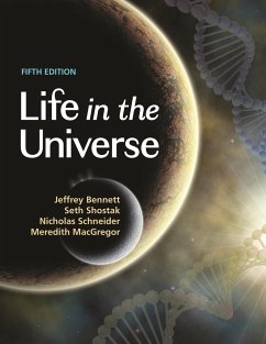 Life in the Universe, 5th Edition - Bennett, Jeffrey; Shostak, Seth; Schneider, Nicholas
