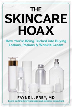 The Skincare Hoax - Frey, Fayne L