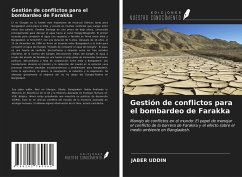 Gestión de conflictos para el bombardeo de Farakka - Uddin, Jaber