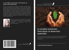 La variable ambiental: internalizar el desarrollo sostenible - Mendes Martins, Luzihê