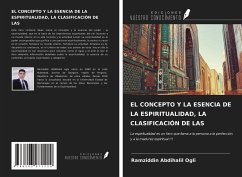 EL CONCEPTO Y LA ESENCIA DE LA ESPIRITUALIDAD, LA CLASIFICACIÓN DE LAS - Abdihalil Ogli, Ramziddin