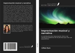 Improvisación musical y narrativa - Eyre, Lillian
