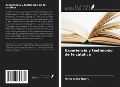 Experiencia y testimonio de fe católica - Nworu, Osita Julius