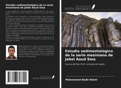 Estudio sedimentológico de la serie mesiniana de Jebel Aoud Sma - Naimi, Mohammed Nadir