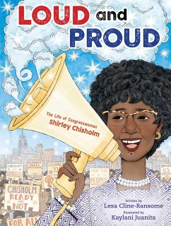 Loud and Proud - Cline-Ransome, Lesa