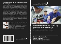 Generalidades de la UCI y principios de trabajo - Mahmoodiyeh, Behnam; Etemadi, Soheil; Alimorad Zadeh, Raheleh