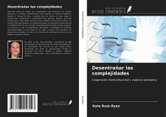 Desentrañar las complejidades - Rust-Ryan, Kate