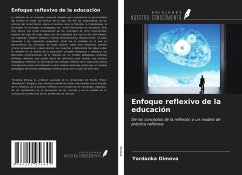 Enfoque reflexivo de la educación - Dimova, Yordanka