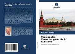 Themen des Verwaltungsrechts in Russland - Volkov, Alexandr