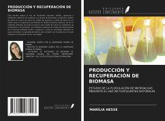 PRODUCCIÓN Y RECUPERACIÓN DE BIOMASA - Hesse, Marília