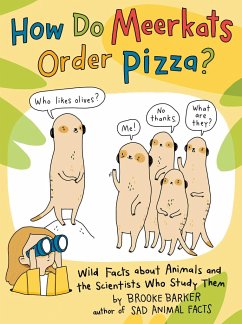 How Do Meerkats Order Pizza? - Barker, Brooke