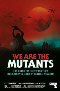 We Are the Mutants - Roberts, Kelly; Grasso, Michael, III; McKenna, Richard