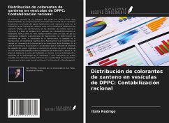 Distribución de colorantes de xanteno en vesículas de DPPC: Contabilización racional - Rodrigo, Italo