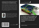 La relación entre la gestión de las quejas y el desempeño de los empleados en las minas Chibuluma y Luanshya de Zambia