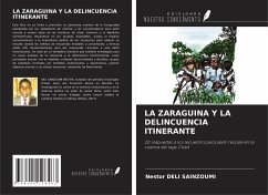 LA ZARAGUINA Y LA DELINCUENCIA ITINERANTE - Deli Sainzoumi, Nestor