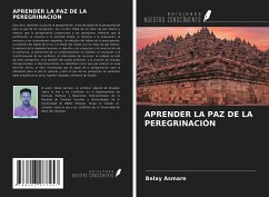 APRENDER LA PAZ DE LA PEREGRINACIÓN - Asmare, Belay