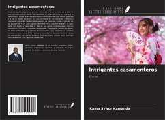 Intrigantes casamenteros - Kamanda, Kama Sywor