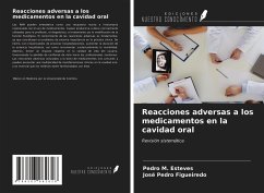 Reacciones adversas a los medicamentos en la cavidad oral - Esteves, Pedro M.; Figueiredo, José Pedro