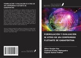 FORMULACIÓN Y EVALUACIÓN IN VITRO DE UN COMPRIMIDO FLOTANTE DE GABAPENTINA