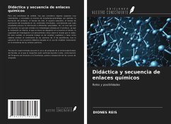 Didáctica y secuencia de enlaces químicos - Reis, Diones