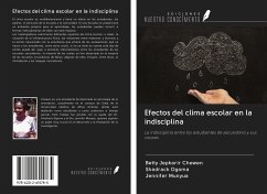 Efectos del clima escolar en la indisciplina - Chewen, Betty Jepkorir; Ogoma, Shadrack; Munyua, Jennifer