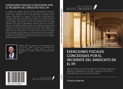EXENCIONES FISCALES CONCEDIDAS POR EL INCIDENTE DEL SINDICATO EN EL IPI - Soares, Francis