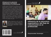 Influencia de la estructura organizativa y del flujo de comunicación en el profesorado