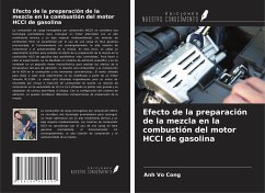 Efecto de la preparación de la mezcla en la combustión del motor HCCI de gasolina - Vo Cong, Anh