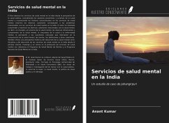 Servicios de salud mental en la India - Kumar, Anant