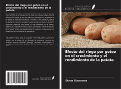 Efecto del riego por goteo en el crecimiento y el rendimiento de la patata - Gusarowa, Diana