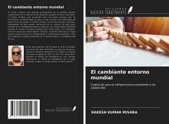 El cambiante entorno mundial - Mishra, Rakesh Kumar