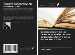 Determinación de los factores que afectan a la aplicación efectiva de la norma ISO 27001 - Kirimi, John