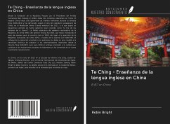 Te Ching - Enseñanza de la lengua inglesa en China - Bright, Robin