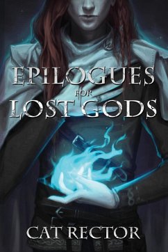 Epilogues for Lost Gods - Rector, Cat