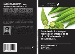 Estudio de los rasgos morfoeconómicos de la okra (Abelmoschus esculentus L.) - Maurya, Vipin Kumar; Yadav, G. C.; Kumar, Aman