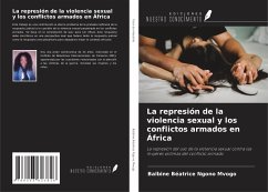 La represión de la violencia sexual y los conflictos armados en África - Ngono Mvogo, Balbine Béatrice